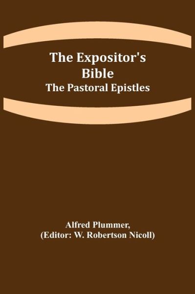 Cover for Alfred Plummer · The Expositor's Bible (Paperback Book) (2021)