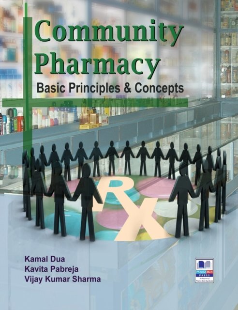 Cover for Kamal Dua · Community Pharmacy: Basic Principles and Concepts (Hardcover Book) [St edition] (2015)