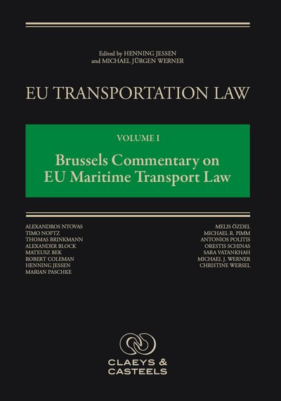 Cover for Henning Jensen · EU Transportation Law Volume I: Brussels Commentary on EU Maritime Transport Law - EU Transportation Law series (Hardcover bog) (2016)