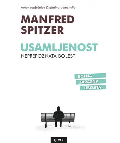 Cover for Manfred Spitzer · Usamljenost (Book) (2019)