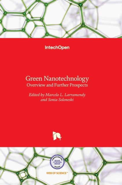 Cover for Marcelo Larramendy · Green Nanotechnology: Overview and Further Prospects (Hardcover Book) (2016)