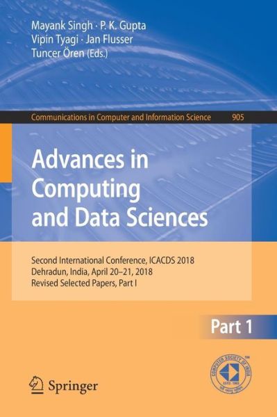 Advances in Computing and Data Sciences - - Books - Springer Verlag, Singapore - 9789811318092 - October 31, 2018