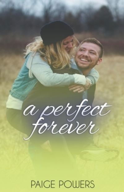 Cover for Paige Powers · A Perfect Forever - Leap of Love (Pocketbok) (2021)