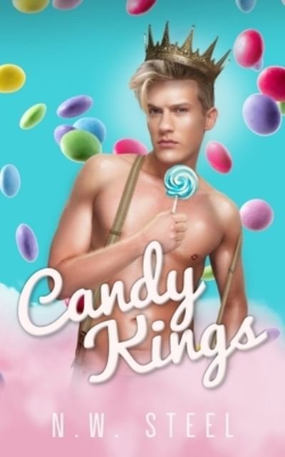 Cover for N W Steel · Candy Kings (Paperback Bog) (2022)
