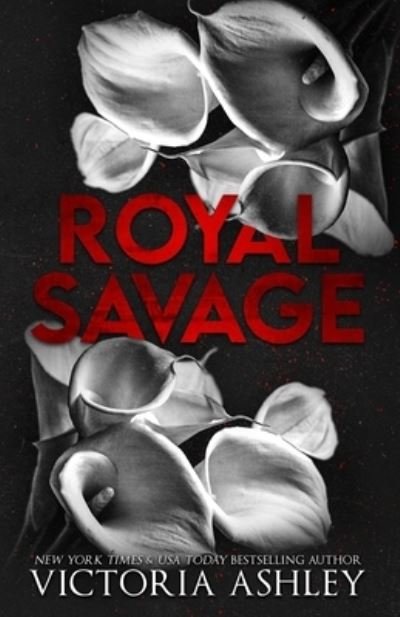Cover for Victoria Ashley · Royal Savage: Alternate Cover (Paperback Bog) (2022)