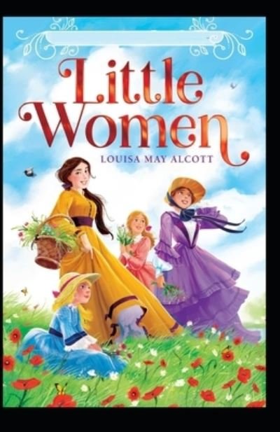 Cover for Louisa May Alcott · Little Women: Illustrated Edition (Paperback Book) (2021)