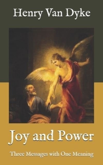 Cover for Henry Van Dyke · Joy and Power (Paperback Book) (2020)