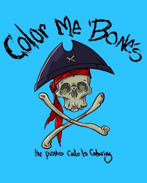 Cover for Horrible Hienz Books · Color Me Bones (Paperback Book) (2020)