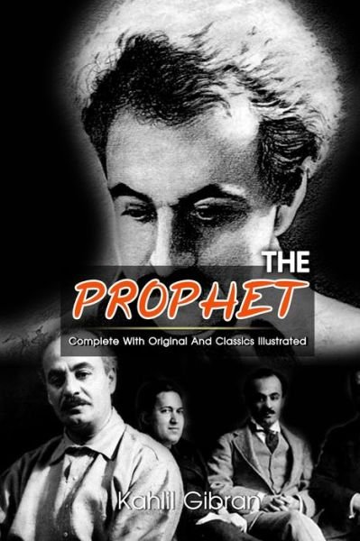 The Prophet - Kahlil Gibran - Bøger - Independently Published - 9798628150092 - 19. marts 2020