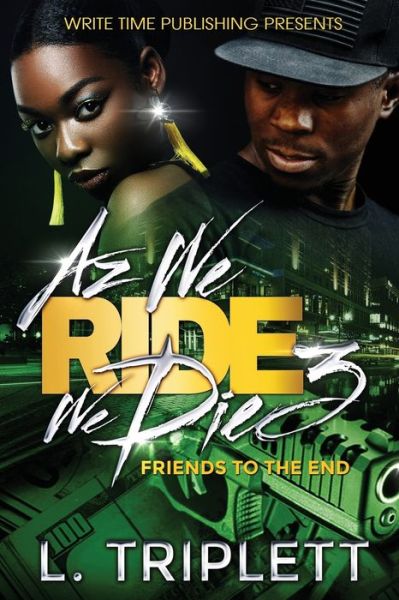 L Triplett · Az We Ride We Die 3 (Pocketbok) (2020)