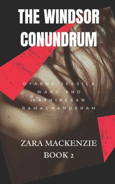 Cover for Dyarne Jessica Ward · The Windsor Conundrum - Zara MacKenzie (Pocketbok) (2020)