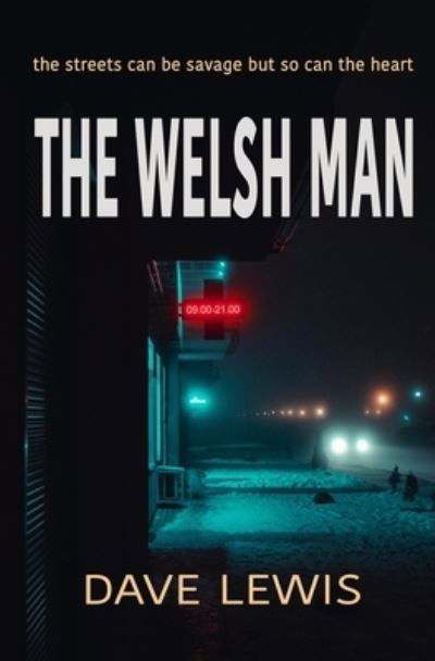 The Welsh Man - Dave Lewis - Bøger - Kindle Direct Publishing - 9798689102092 - 2. november 2020