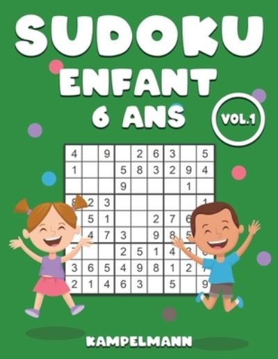 Cover for Kampelmann · Sudoku Enfant 6 ans (Paperback Book) (2021)