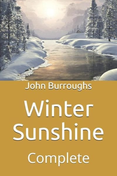 Cover for John Burroughs · Winter Sunshine: Complete (Paperback Book) (2021)