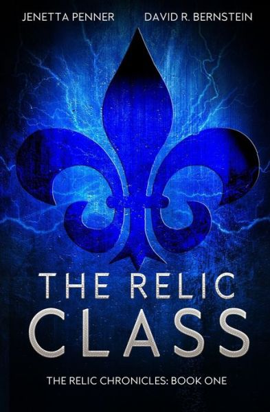 Cover for David R Bernstein · The Relic Class (Paperback Book) (2021)