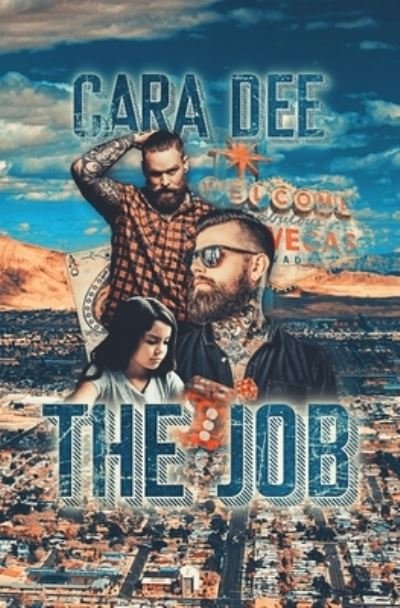 Cover for Cara Dee · The Job (Pocketbok) (2021)