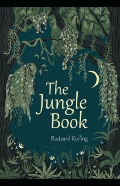 Cover for Rudyard Kipling · The Jungle Book Annotated (Paperback Book) (2021)