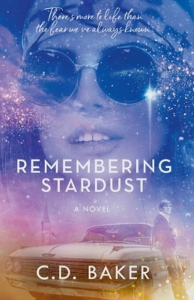 Cover for Baker C. D. Baker · Remembering Stardust (Paperback Book) (2022)
