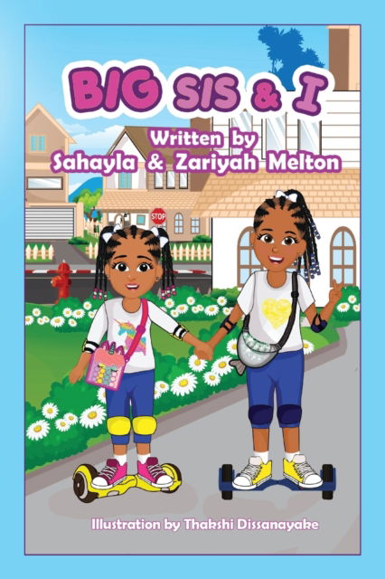 Cover for Sahayla And Zariyah Melton · Big Sis &amp; I (Paperback Book) (2022)