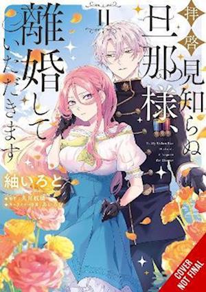Cover for Airumu · To Sir, Without Love: I'm Divorcing You, Vol. 2 (manga) (Paperback Book) (2025)