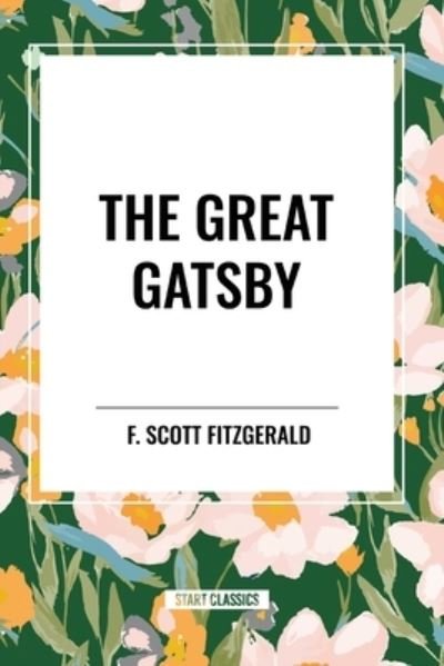 Cover for F Scott Fitzgerald · The Great Gatsby (Paperback Bog) (2024)