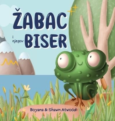 Cover for Boyana Atwood · Zabac i njegov Biser (Hardcover Book) (2022)