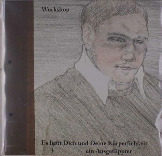 Es Liebt Dich Und Deine Korperlichkeit - Workshop - Muzyka - SONIG - 9990603108092 - 18 listopada 2008