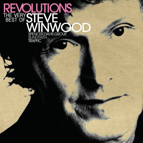 Revolutions: the Very Best of Steve Winwood - Steve Winwood - Music - POP - 0600753278093 - June 8, 2010