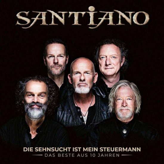 Die Sehnsucht Ist Mein Steuermann - Das Beste Aus 10 Jahren - Santiano - Música - UNIVERSAL - 0602445609093 - 7 de outubro de 2022