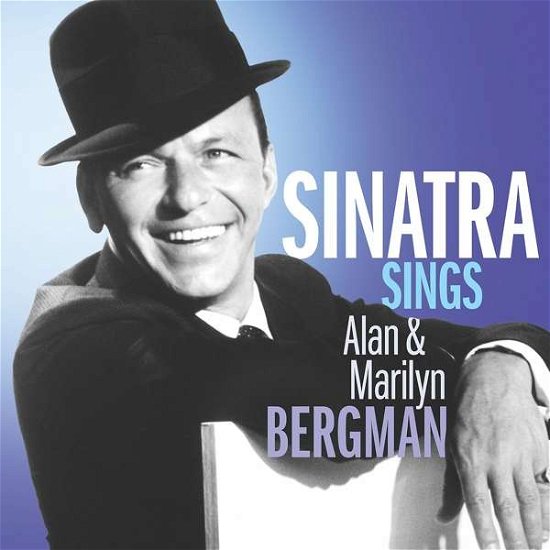 Cover for Frank Sinatra · Sings the Songs of Alan &amp; Marilyn Bergman (LP) (2019)