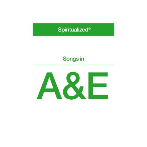 Songs in a&E - Spiritualized - Music - SPACEMAN - 0602517656093 - July 22, 2020