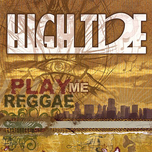 Cover for High Tide · Play Me Reggae (CD) (2007)