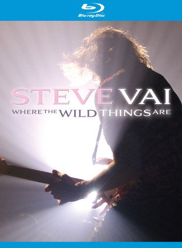 Steve Vai · Where the Wild Things Are (Blu-Ray) (2009)