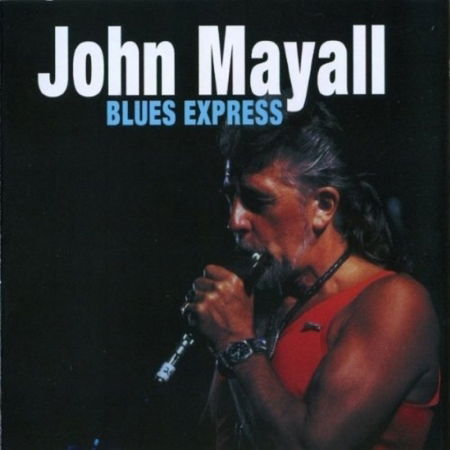 Cover for John Mayall · Blues Express (CD) [Remastered edition] (2013)