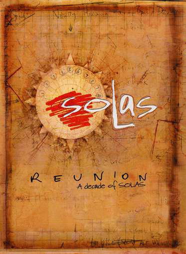 Reunion A Decade Of Solas - Solas - Movies - COMPASS - 0766397457093 - March 26, 2012