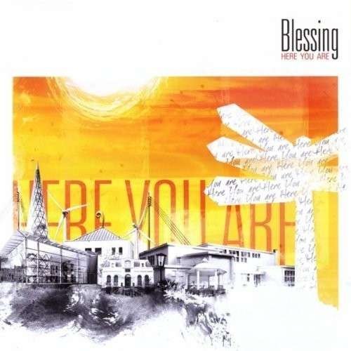 Here You Are - Blessing - Musik - ECOVATA - 0793573596093 - 1. november 2009