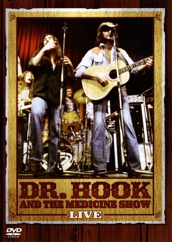 Live - Dr Hook / Medicine Show - Films - UNIVERSAL MUSIC - 0801213302093 - 4 octobre 2005