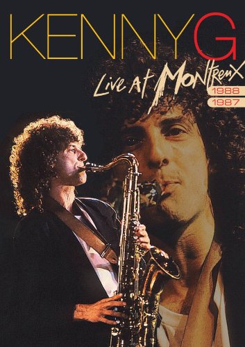 Live At Montreux 1987/1988 - Kenny G - Elokuva - EAGLE VISION - 0801213919093 - torstai 2. lokakuuta 2014