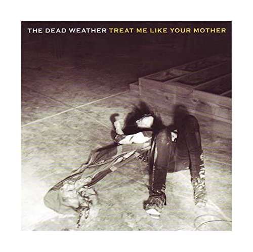 Treat Me Like Your Mother / You Just Can't Win - Dead Weather - Musikk - Third Man - 0813547020093 - 2. juni 2009