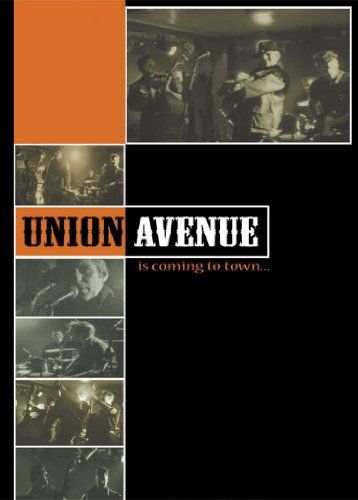 Union Avenue Is Coming To Town - Union Avenue - Elokuva - RAUCOUS - 0820680701093 - maanantai 15. helmikuuta 2010