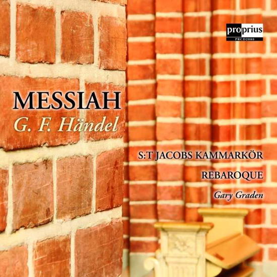 Messiah - G.F. Handel - Música - PROPRIUS - 0822359023093 - 1 de diciembre de 2017