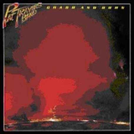 Cover for Pat Travers · Crash &amp; Burn (CD) (2008)