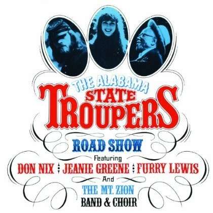 Cover for Alabama State Troupers · Road Show (CD) (2016)