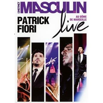Cover for Patrick Fiori · L'instinct Masculin Live Au Do (DVD) (2011)