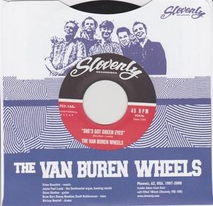 Cover for Van Buren Wheels · She's Got Green Eyes (7&quot; Vinyl Single) (LP)