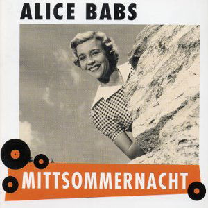 Mittsommernacht - Alice Babs - Musik - BEAR FAMILY - 4000127158093 - 6. oktober 1994