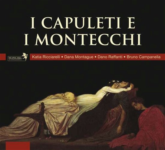 I Capuleti E I Montecchi - Bellini: - Música - NUOVA ERA - 4011222330093 - 2012