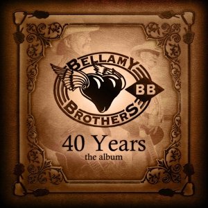 Cover for Bellamy Brothers · 40 Years (CD) (2015)