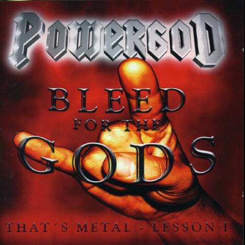 Cover for Powergod · Bleed for the Gods (CD) (2001)