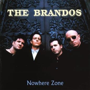 Cover for The Brandos · Nowhere Zone (CD) [Reissue edition] (2019)